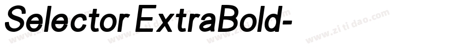 Selector ExtraBold字体转换
